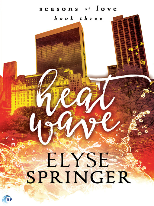Title details for Heat Wave by Elyse Springer - Available